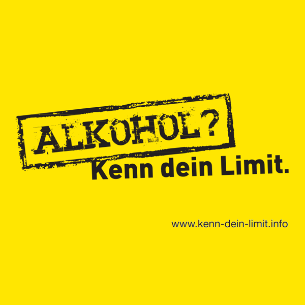 Auf einem gelben Plakat mit fetter schwarzer Schrift steht: ALKOHOL? in Stempelschrift und darunter Kenn dein Limit. Die Website www.kenn-dein-limit.info erscheint in der unteren rechten Ecke.