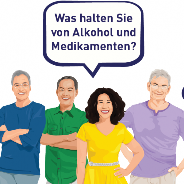 Vier lächelnde Erwachsene stehen zusammen. Eine Frau in einem gelben Kleid steht vorne, während drei Männer in Freizeitkleidung hinter ihr stehen. Über ihnen steht in einer Sprechblase: Was halten Sie von Alkohol und Medikamenten?.