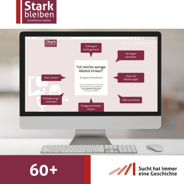 Auf einem Computermonitor wird ein Flussdiagramm zum Thema "Weniger Alkohol trinken" angezeigt, mit deutschem Text und Tipps. Der Bildschirm steht auf einem weißen Schreibtisch mit einer Tastatur und einer Maus. Zu sehen sind Logos für "Stark bleiben" und "Sucht hat immer eine Geschichte".
