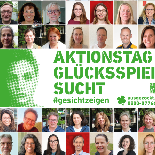 Eine Collage von 25 lächelnden Menschen umgibt einen grünen Text mit der Aufschrift Aktionstag Glücksspielsucht #gesichtzeigen, mit einem stilisierten Gesicht und Kontaktinformationen für ausgezockt.de sowie einer Helpline-Nummer.