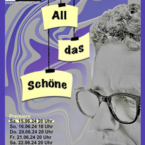 Plakat für All das Schöne von Duncan Macmillan, das ein Graustufenfoto eines Männergesichts mit Brille und den Titel auf gelbem Papier mit Klammern vor einem lila abstrakten Hintergrund zeigt. Aufführungsdaten und Details sind unten aufgeführt.