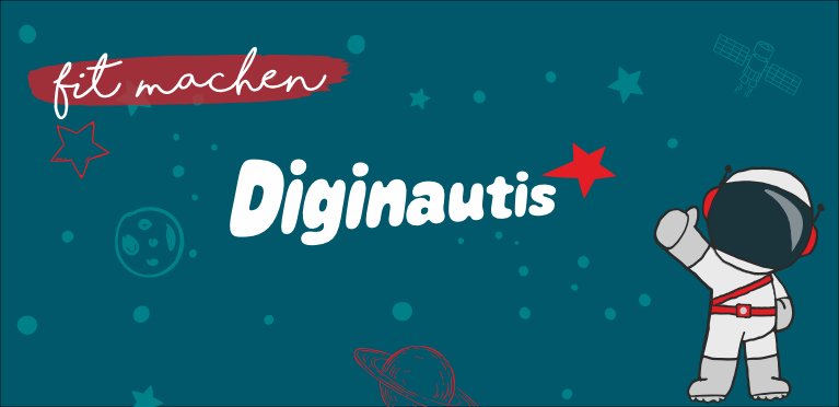 Tealfarbener Hintergrund mit Sternen, Planeten und einem winkenden Astronauten. Der weiße Text in der Mitte lautet "Diginautis", darüber steht in roter Schrift "fit machen". Weltraummotivische Kritzeleien verzieren die Szene.